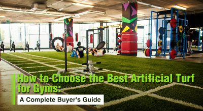 How to Choose the Best Artificial Turf for Gyms: A Complete Buyer’s Guide