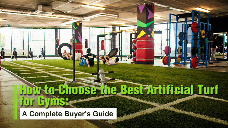 How to Choose the Best Artificial Turf for Gyms