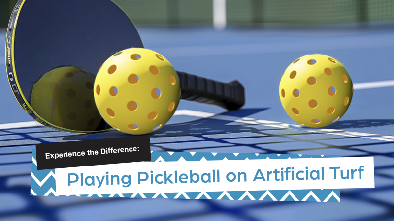 Playing Pickleball on Artificial Turf